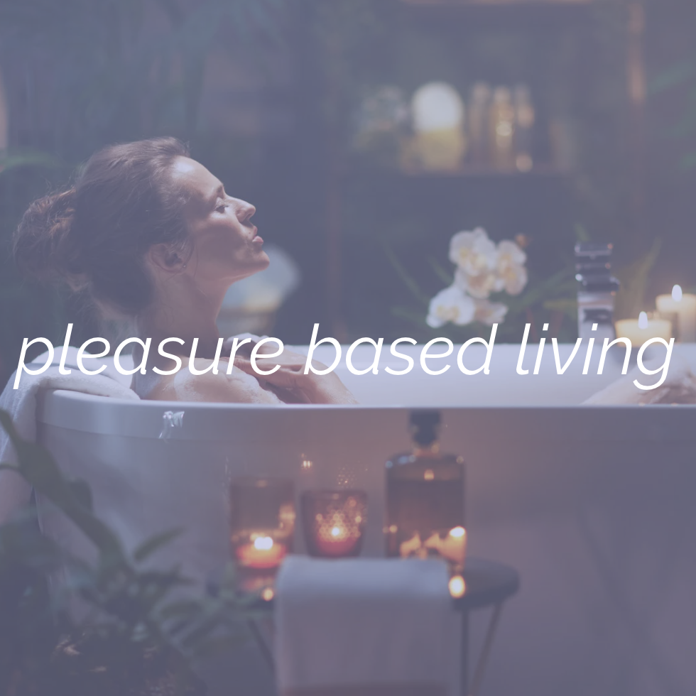 pleasure based living